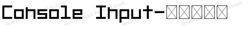Console Input字体转换